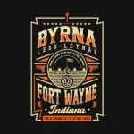 Byrna T shirt FortWayne Design x
